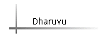 Dharuvu