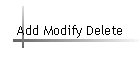 Add Modify Delete