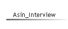 Asin_Interview