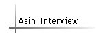 Asin_Interview