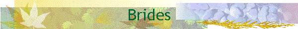 Brides