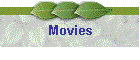 Movies