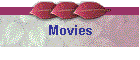 Movies