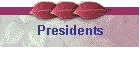 Presidents