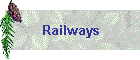 Railways