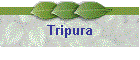 Tripura