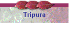 Tripura